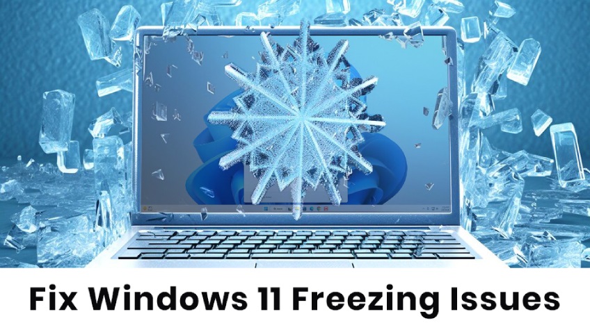 Fix-Windows-11-Freezing-Issues